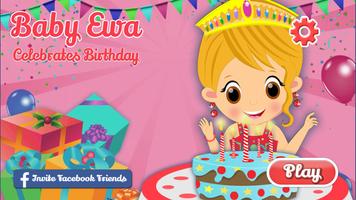 Baby Ewa-Celebrates Birthday Poster