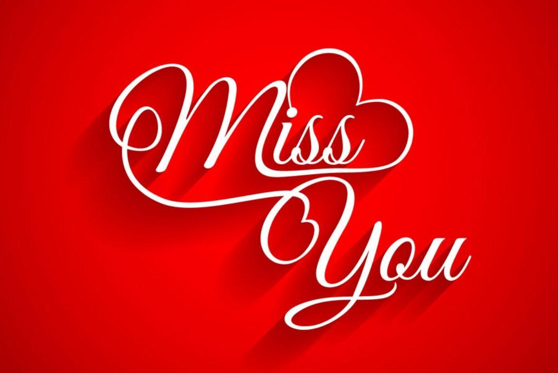 Miss you