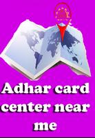 Aadhar card center near me . Adhar Card Update . Poster
