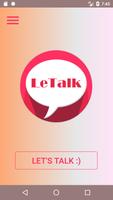 LeTalk - Find someone to talk anonymously poster