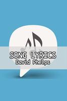 David Phelps Best Song Lyrics capture d'écran 1
