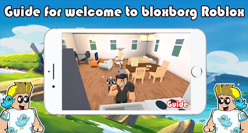 Guide For Roblox Welcome To Bloxburg For Android Apk Download - roblox welcome to bloxburg tips for android apk download