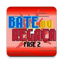 Bate ou Regaça APK