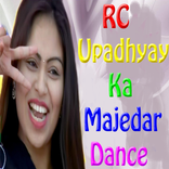 RC Upadhyay ka Majedar Dance