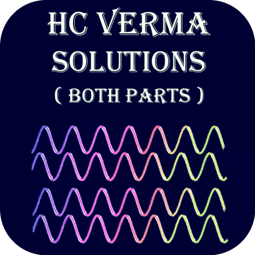 HC Verma Solutions Both Parts