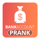 Fun Fake Bank Account Prank ícone