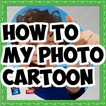 how to My Photo Cartoon