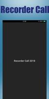 Call Recorder 2018 Affiche