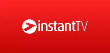 InstantTV - TV in an instant!