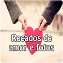 Recados de amor e fotos APK