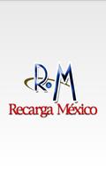 Recarga México 포스터