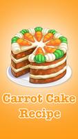 Recette de Gâteau aux carottes Affiche