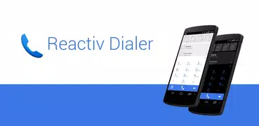 Reactiv Phone Dialer