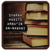 ”Syarah Hadits Arba'in An-Nawaw