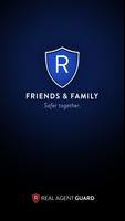 Real Agent Guard Friends & Fam poster