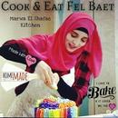 Cook & Eat Fel Baet "Marwa El Shafae kitchen "-APK