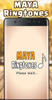 Maya Ringtone free पोस्टर