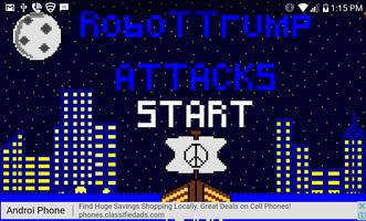 Robot Trump - Attacks Affiche