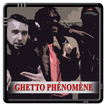 Ghetto Phénomène - Ma lionne