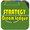 Strategy dream league 2016