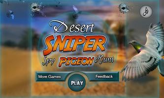 Desert Sniper Spy Pigeon berbu poster
