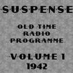 Suspense OTR Vol #1 1942