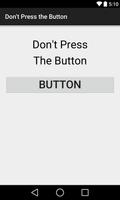 Don't Press the Button plakat