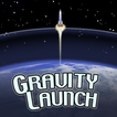 Gravity Launch