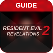 Guide Residnt Evil Revlation 2
