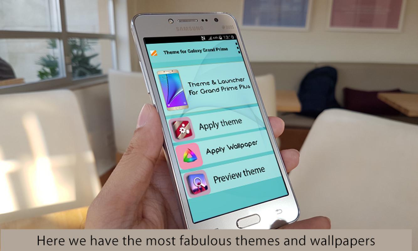 Theme Launcher For Galaxy Grand Prime For Android Apk Download
