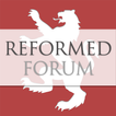 Reformed Forum