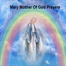 Mary Mother Of God Prayers APK