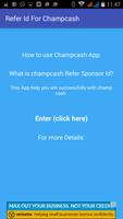 Guide &sponsor refer id for  Champcash Affiche