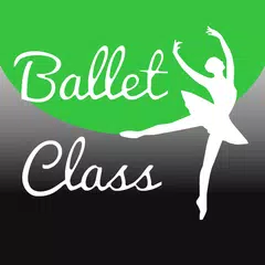 バレエ教室 音楽 (Ballet Class) アプリダウンロード