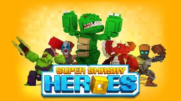 Super Smashy Heroes Affiche