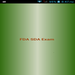 FDA SDA Exam preparation