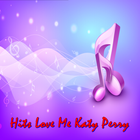 Hits Love Me Katy Perry icône