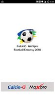 Calcin-O Maxpro Football Fantasy Poster