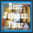Resep Jajanan Pasar
