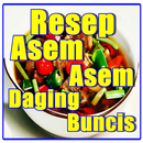 APK Resep Asem Asem Daging Buncis Terlengkap