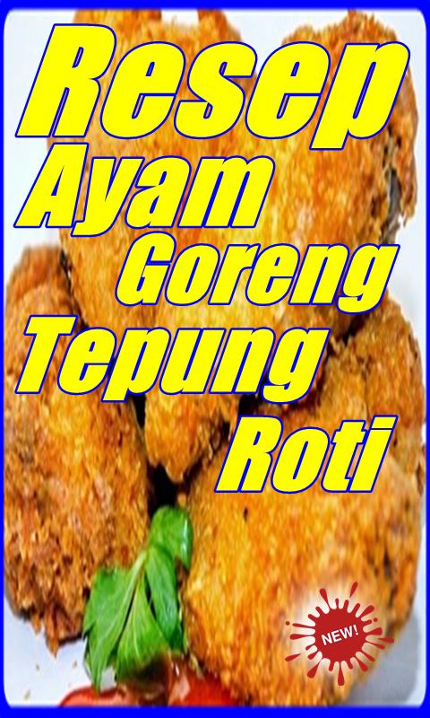 Resep Ayam Goreng Tepung Roti Terlengkap Für Android Apk