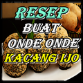 Resep Buat Onde Onde Kacang Ijo & Kekinian