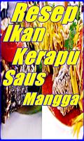 Resep Ikan Kerapu Saus Mangga Terlengkap screenshot 1