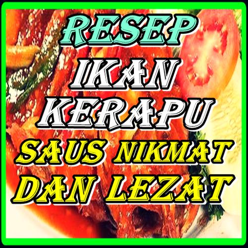 Resep Ikan Kerapu Saus Nikmat Kekinian For Android Apk Download
