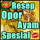 Resep Opor Ayam Spesial Lebaran Menggoyang Lidah APK