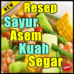 Resep Sayur Asem Kuah Asam Segar Kekinian