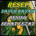 Resep Sayur Bayam Bening Sehat Lezat Kekinian