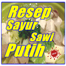 Resep Sayur Sawi Putih Kuah Enak Dan Nikmat Baru APK