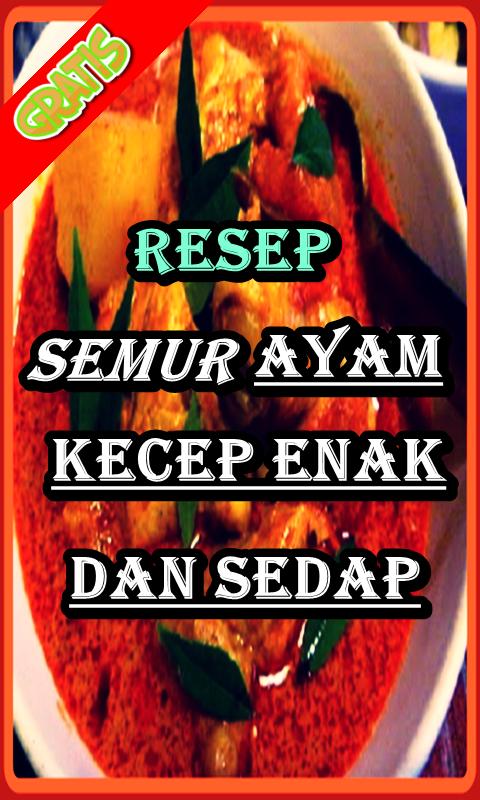Resep Semur Ayam Kecap Enak Dan Sedap For Android Apk Download