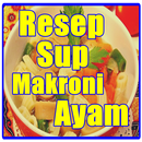 Resep Sup Makaroni Ayam Terlengkap APK